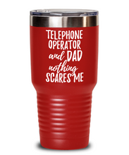 Load image into Gallery viewer, Funny Telephone Operator Dad Tumbler Gift Idea for Father Gag Joke Nothing Scares Me Coffee Tea Insulated Cup With Lid-Tumbler