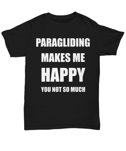 Paragliding T-Shirt Lover Fan Funny Gift for Gag Unisex Tee-Shirt / Hoodie