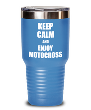 Load image into Gallery viewer, Keep Calm And Enjoy Motocross Tumbler Funny Gift Idea for Hobby Lover Coffee Tea Insulated Cup With Lid-Tumbler