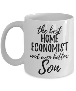Home Economist Son Funny Gift Idea for Child Coffee Mug The Best And Even Better Tea Cup-Coffee Mug