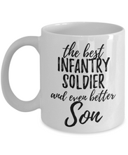Load image into Gallery viewer, Infantry Soldier Son Funny Gift Idea for Child Coffee Mug The Best And Even Better Tea Cup-Coffee Mug