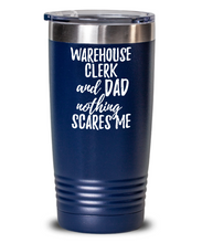 Load image into Gallery viewer, Funny Warehouse Clerk Dad Tumbler Gift Idea for Father Gag Joke Nothing Scares Me Coffee Tea Insulated Cup With Lid-Tumbler