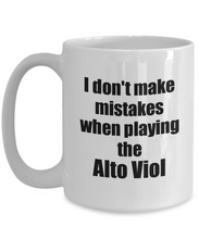 Load image into Gallery viewer, I Don&#39;t Make Mistakes When Playing The Alto Viol Mug Hilarious Musician Quote Funny Gift Coffee Tea Cup-Coffee Mug
