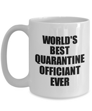 Load image into Gallery viewer, World&#39;s Best Quarantine Officiant Ever Mug Funny Self-Isolation Thank You Gift Idea Pandemic Joke Coffee Tea Cup-Coffee Mug
