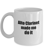 Load image into Gallery viewer, Funny Alto Clarinet Mug Made Me Do It Musician Gift Quote Gag Coffee Tea Cup-Coffee Mug