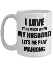 Load image into Gallery viewer, Mahjong Mug Funny Gift Idea For Wife I Love It When My Husband Lets Me Novelty Gag Sport Lover Joke Coffee Tea Cup-Coffee Mug