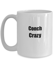 Load image into Gallery viewer, Funny Conch Crazy Mug Musician Gift Instrument Player Present Coffee Tea Cup-Coffee Mug