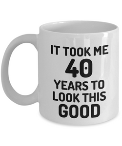 40th Birthday Mug 40 Year Old Anniversary Bday Funny Gift Idea for Novelty Gag Coffee Tea Cup-[style]