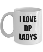 Load image into Gallery viewer, I Love Dp Ladys Mug Funny Gift Idea Novelty Gag Coffee Tea Cup-Coffee Mug