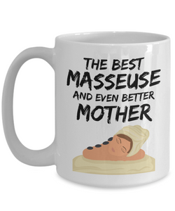 Masseuse Mom Mug - Best Masseuse Mother Ever - Funny Gift for Massage Mama-Coffee Mug