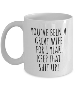 1 Year Anniversary Wife Mug Funny Gift for 1st Wedding Relationship Couple Marriage Coffee Tea Cup-Coffee Mug