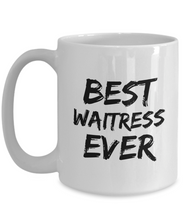 Load image into Gallery viewer, Waitress Mug Best Ever Funny Gift for Coworkers Novelty Gag Coffee Tea Cup-Coffee Mug