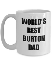 Load image into Gallery viewer, Burton Dad Mug Dog Lover Funny Gift Idea for Novelty Gag Coffee Tea Cup-[style]