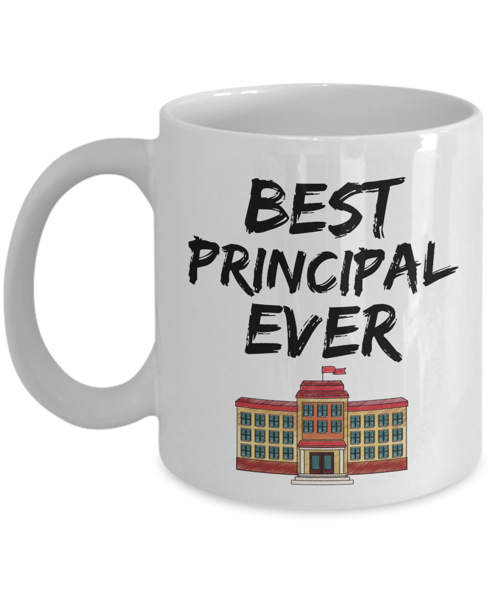 Principal Mug School Best Ever Funny Gift for Coworkers Novelty Gag Coffee Tea Cup-Coffee Mug
