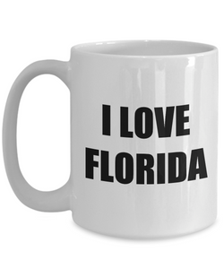 I Love Florida Mug Funny Gift Idea Novelty Gag Coffee Tea Cup-Coffee Mug