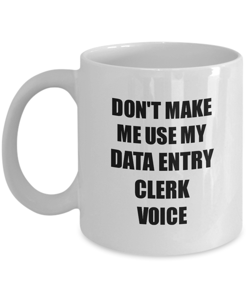 Data Entry Clerk Mug Coworker Gift Idea Funny Gag For Job Coffee Tea Cup-Coffee Mug