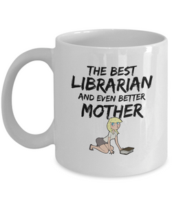 Funny Librarian Mom Mug Best Mother Gift for Mama Novelty Gag Coffee Tea Cup Blond-Coffee Mug
