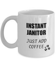 Load image into Gallery viewer, Janitor Mug Instant Just Add Coffee Funny Gift Idea for Corworker Present Workplace Joke Office Tea Cup-Coffee Mug
