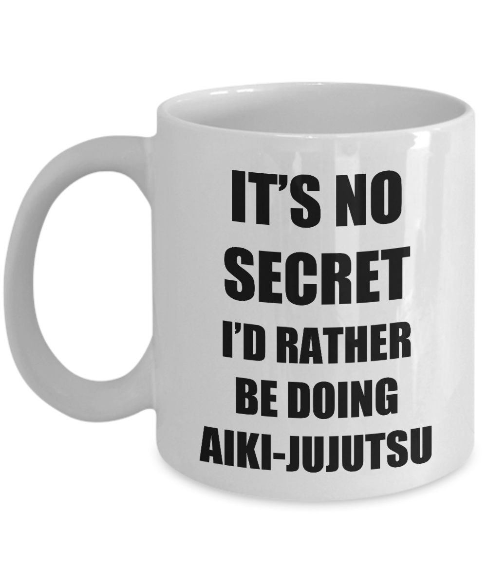 Aiki-Jujutsu Mug Sport Fan Lover Funny Gift Idea Novelty Gag Coffee Tea Cup-Coffee Mug