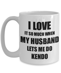 Kendo Mug Funny Gift Idea For Wife I Love It When My Husband Lets Me Novelty Gag Sport Lover Joke Coffee Tea Cup-Coffee Mug