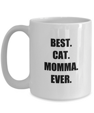 Load image into Gallery viewer, Cat Momma Mug Funny Gift Idea for Novelty Gag Coffee Tea Cup-[style]