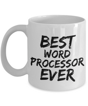 Load image into Gallery viewer, Word Processor Mug Best Ever Funny Gift for Coworkers Novelty Gag Coffee Tea Cup-Coffee Mug