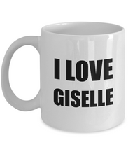 Load image into Gallery viewer, I Love Giselle Mug Funny Gift Idea Novelty Gag Coffee Tea Cup-Coffee Mug