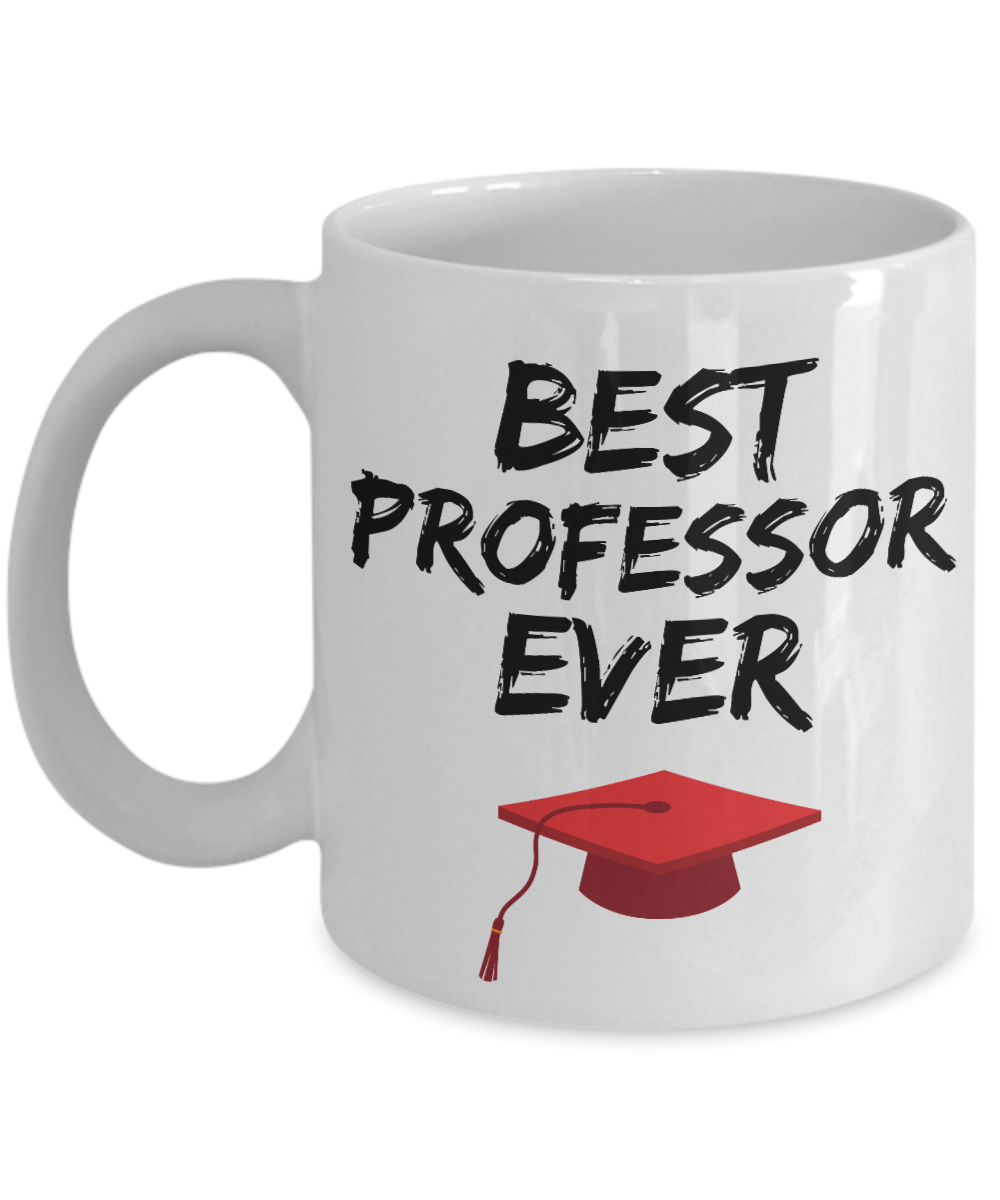 Professor Mug Best Prof Ever Graduation Funny Gift for Coworkers Novelty Gag Coffee Tea Cup-Coffee Mug