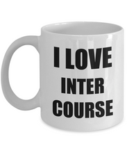 Load image into Gallery viewer, I Love Intercourse Mug Funny Gift Idea Novelty Gag Coffee Tea Cup-[style]