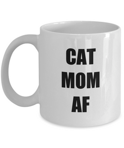 Cat Mom Af Mug Funny Gift Idea for Novelty Gag Coffee Tea Cup-[style]