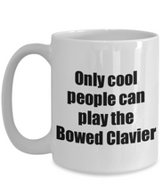 Load image into Gallery viewer, Bowed Clavier Player Mug Musician Funny Gift Idea Gag Coffee Tea Cup-Coffee Mug