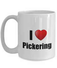 Load image into Gallery viewer, Pickering Mug I Love City Lover Pride Funny Gift Idea for Novelty Gag Coffee Tea Cup-Coffee Mug