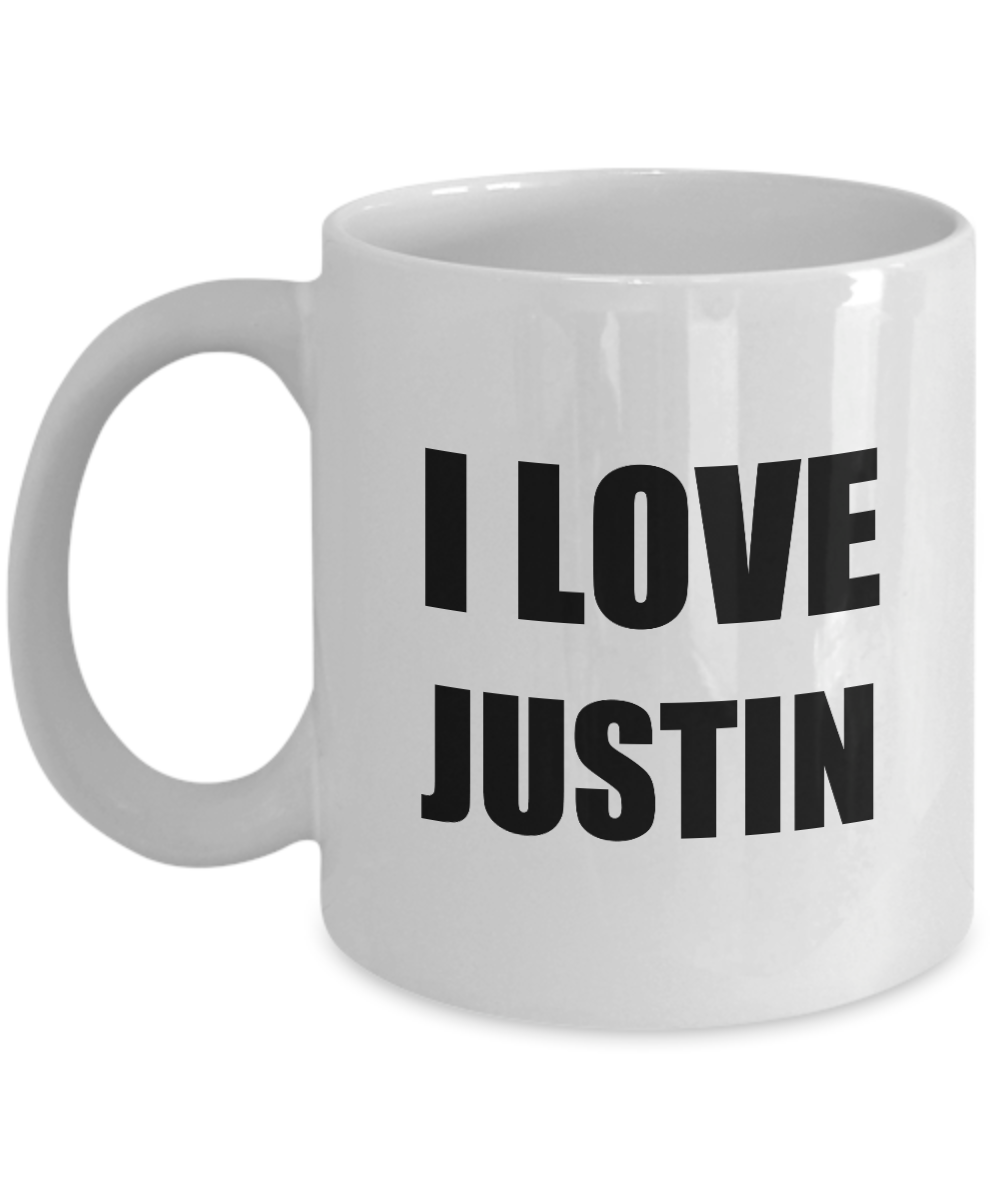 I Love Justin Mug Funny Gift Idea Novelty Gag Coffee Tea Cup-Coffee Mug