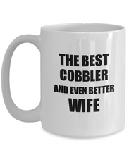 Load image into Gallery viewer, Cobbler Wife Mug Funny Gift Idea for Spouse Gag Inspiring Joke The Best And Even Better Coffee Tea Cup-Coffee Mug