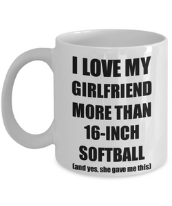 16-Inch Softball Boyfriend Mug Funny Valentine Gift Idea For My Bf Lover From Girlfriend Coffee Tea Cup-Coffee Mug
