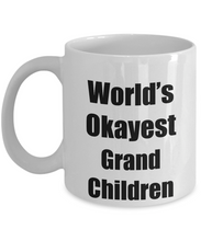 Load image into Gallery viewer, Grand Children Mug Worlds Okayest Funny Christmas Gift Idea for Novelty Gag Sarcastic Pun Coffee Tea Cup-Coffee Mug