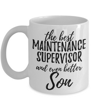 Load image into Gallery viewer, Maintenance Supervisor Son Funny Gift Idea for Child Coffee Mug The Best And Even Better Tea Cup-Coffee Mug