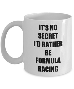 Formula Racing Mug Sport Fan Lover Funny Gift Idea Novelty Gag Coffee Tea Cup-Coffee Mug