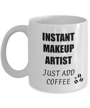 Load image into Gallery viewer, Makeup Artist Mug Instant Just Add Coffee Funny Gift Idea for Corworker Present Workplace Joke Office Tea Cup-Coffee Mug