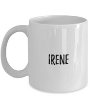 Load image into Gallery viewer, Irene Mug Custom Name Personalized Gift Idea Coffee Tea Cup-Coffee Mug