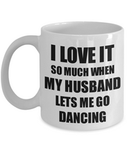 Load image into Gallery viewer, Dancing Mug Funny Gift Idea For Wife I Love It When My Husband Lets Me Novelty Gag Sport Lover Joke Coffee Tea Cup-Coffee Mug
