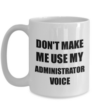 Load image into Gallery viewer, Administrator Mug Coworker Gift Idea Funny Gag For Job Coffee Tea Cup-Coffee Mug