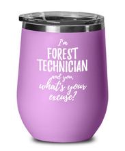 Load image into Gallery viewer, Forest Technician Wine Glass Saying Excuse Funny Coworker Gift Alcohol Lover Insulated Tumbler Lid-Wine Glass