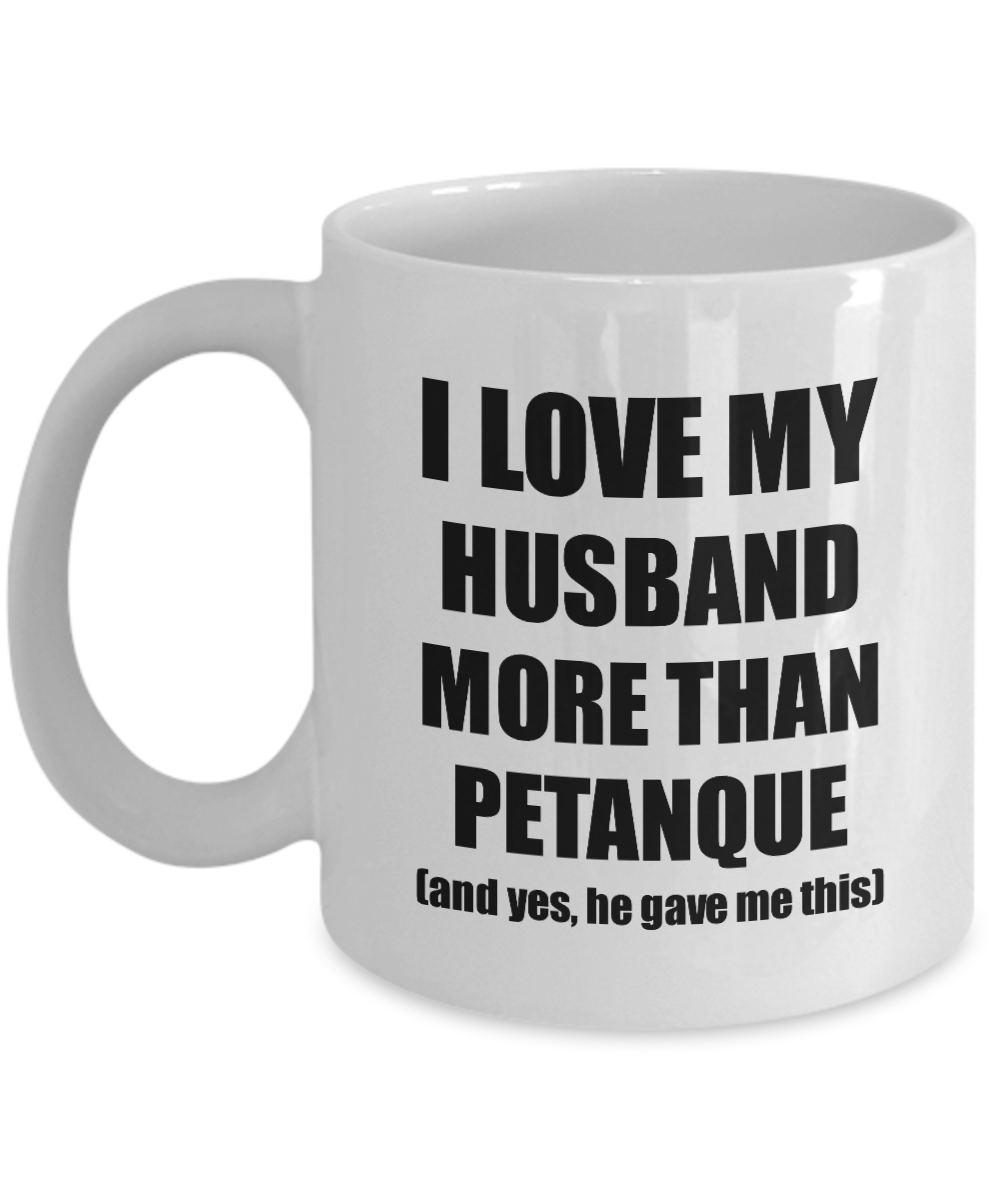 Petanque Wife Mug Funny Valentine Gift Idea For My Spouse Lover From Husband Coffee Tea Cup-Coffee Mug