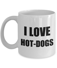 Load image into Gallery viewer, I Love Hotdogs Mug Funny Gift Idea Novelty Gag Coffee Tea Cup-Coffee Mug