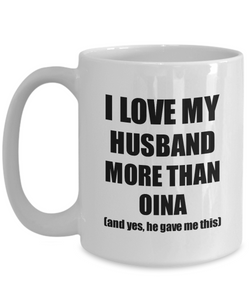 Oina Wife Mug Funny Valentine Gift Idea For My Spouse Lover From Husband Coffee Tea Cup-Coffee Mug