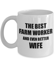 Load image into Gallery viewer, Farm Worker Wife Mug Funny Gift Idea for Spouse Gag Inspiring Joke The Best And Even Better Coffee Tea Cup-Coffee Mug