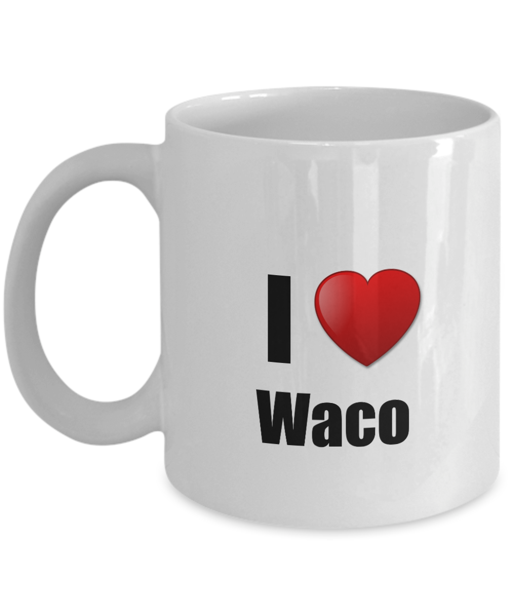 Waco Mug I Love City Lover Pride Funny Gift Idea for Novelty Gag Coffee Tea Cup-Coffee Mug