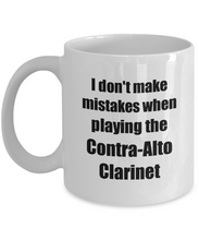 Load image into Gallery viewer, I Don&#39;t Make Mistakes When Playing The Contra-Alto Clarinet Mug Hilarious Musician Quote Funny Gift Coffee Tea Cup-Coffee Mug