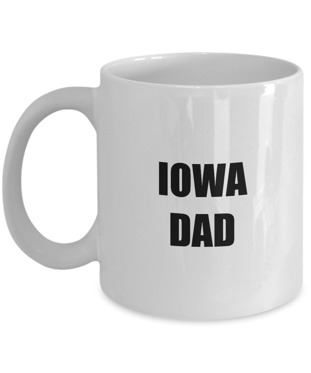 Iowa Dad Mug Funny Gift Idea for Novelty Gag Coffee Tea Cup-[style]